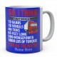 So, I Think That I Just Drive A Truck Ceramic Mug 