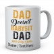  Dad Doesn't Babysit -Dad Has Play Dates-Personalised Mug