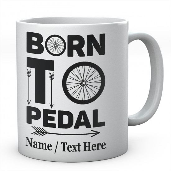 Born to Pedal Bike Personalised Mug