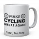 Make Cycling Great Again-Printed Mug