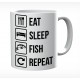 Eat Sleep Fish Repeat