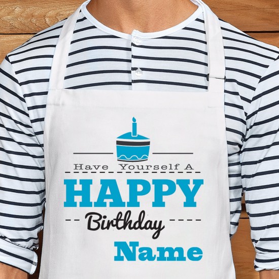 Have Yourself A Happy Birthday Personalised Apron (Text Colour Blue)