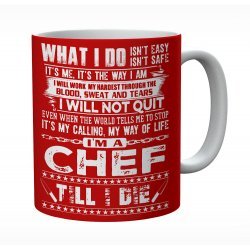 I'm A Chef Till I Die 