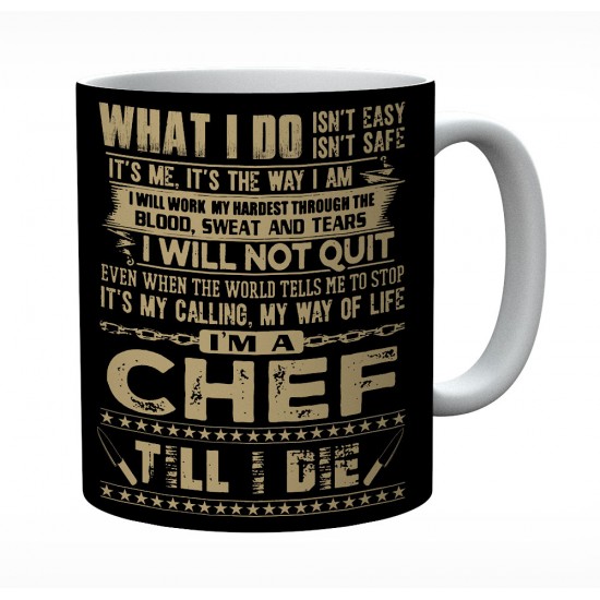 I'm A Chef Till I Die 