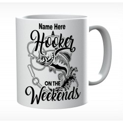 A Hooker On The Weekends Personalised With Name