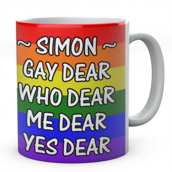 Gay Dear, Who Dear, Me Dear, Yes Dear Personalised Ceramic Mug