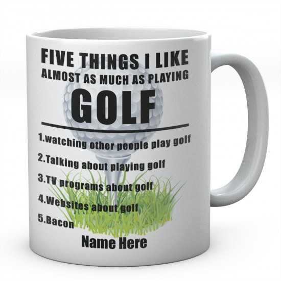 Five Things I Live Almost As Much As Playing Golf Personalised Ceramic Mug