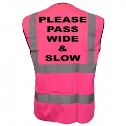 Please Pass Wide & Slow Printed Pink Adults Hi Vis Vest