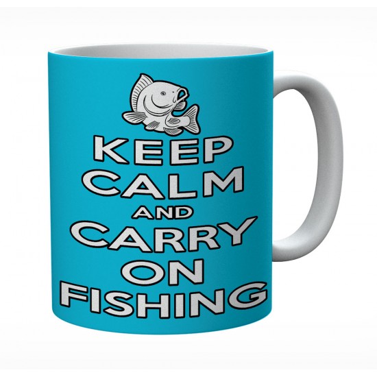 Keep Calm And Carry On Fishing 