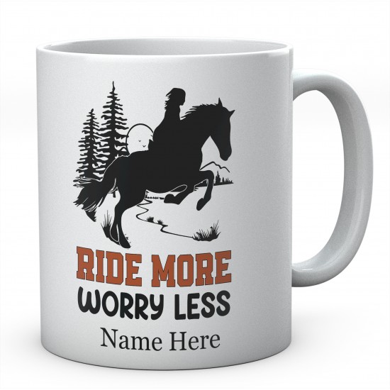  Personalised Ride More Worry Less Horses Mug