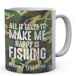 All It Takes to Make Me Happy is Fishing - Personalised Fishing Mug
