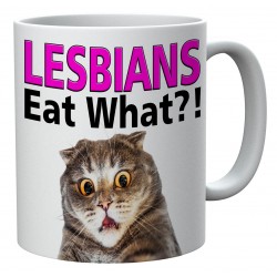 Lesbians Eat What? Funny Cat Gay Lesbian Coffee Mug