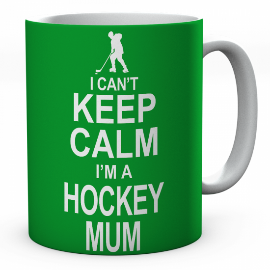 I Can't Keep Calm I'm A Hockey Mum Ceramic Mug