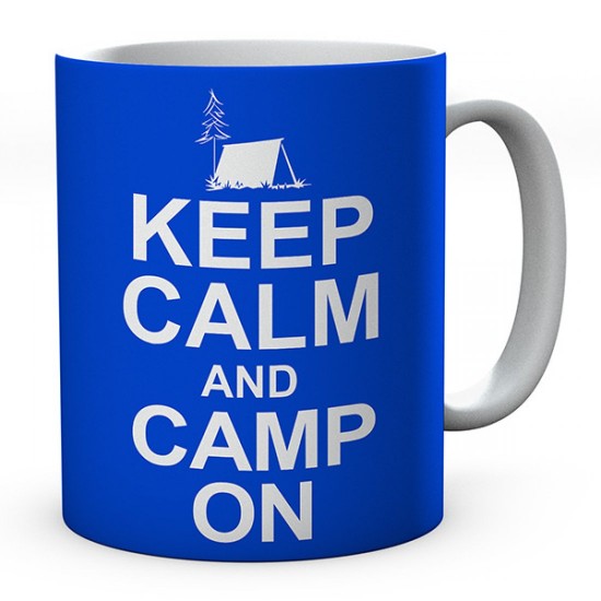 Keep Calm And Camp On Ceramic Mug