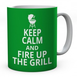 Keep Calm And Fire Up The Grill Ceramic Mug
