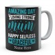 Amazing Day Loving Strong Mum Happy Selfless Graceful Personalised Unique Mug 