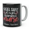 Feel Safe At Night Sleep With A Nurse-Personalised Name Ceramic Mug