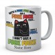 Personalised With A Fuck Fuck Here Cat Mug