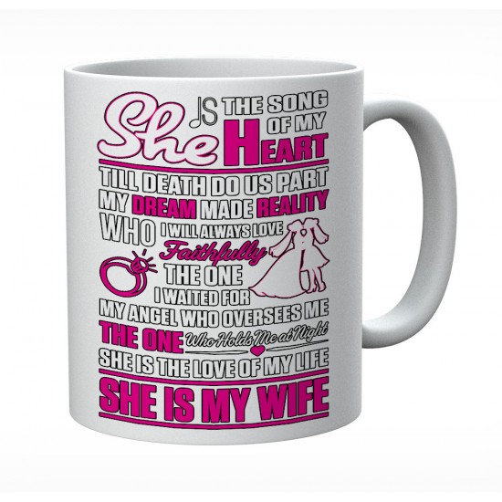 She Is The Song Of My Heart Till Death Do Us Part Mug