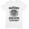 I'm A Nursing Educator What's Your Superpower - Unisex T Shirt