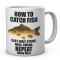 How To Catch Fish Cast, Wait, Strike, Miss, Swear, Repeat Mirror Carp Personalised Ceramic Mug