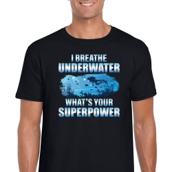 I Breathe Underwater What's Your Superpower Unisex Black T Shirt