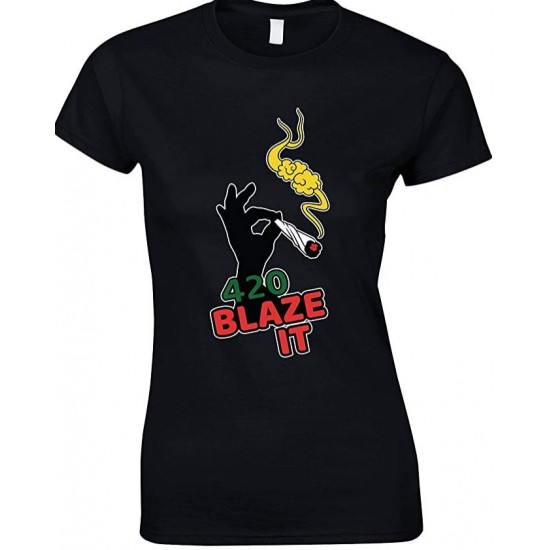 420 Blaze IT Weed -Ladies Fun T Shirt