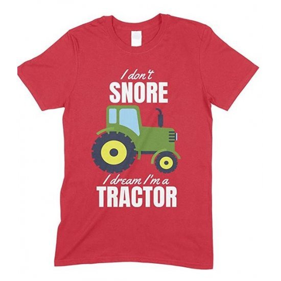  I Don't Snore I Dream I'm A Green Tractor Funny Men's Novelty T Shirt 