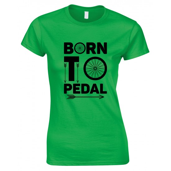 Born to Pedal Bike Ladies T Shirt