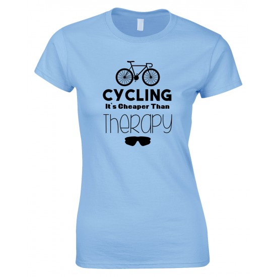 Cycling It's Cheaper Than Therapy-Ladies Style T Shirt