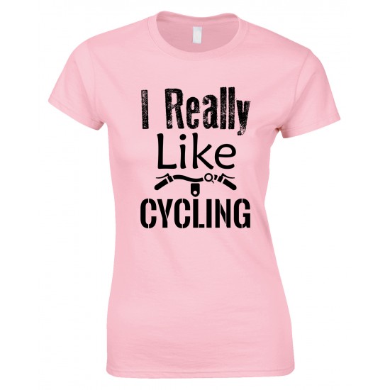 I Really Like Cycling-Ladies Bicycle T Shirt