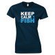 Keep Calm & Fish - Ladies Style T Shirt