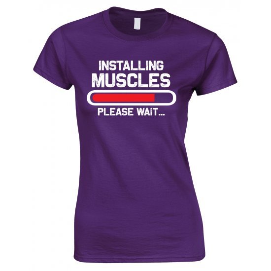  Installing Muscles Please Wait -Ladies Gym T Shirt 