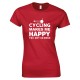 Cycling Makes Me Happy -You, Not So Much - Ladies Style T Shirt