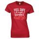 Feel Safe At Night Sleep With A Nurse - Funny Ladies Style T Shirt.