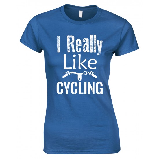 I Really Like Cycling-Ladies Bicycle T Shirt