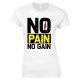 No Pain No Gain Gym T Shirt-Ladies Gym T Shirt 