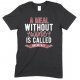 A Meal Without Wine is Called Breakfast-Unisex Funny Drinking T Shirt 