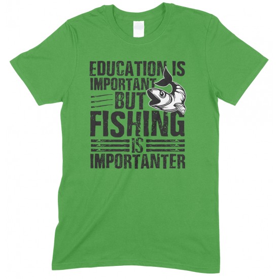 Education is Important But Fishing is Importanter - Childs T Shirt 