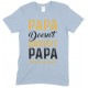  Papa Doesn't Babysit Papa Has Play Date- Printed T Shirt