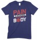 Pain is Weakness Leaving The Body-Unisex T Shirt