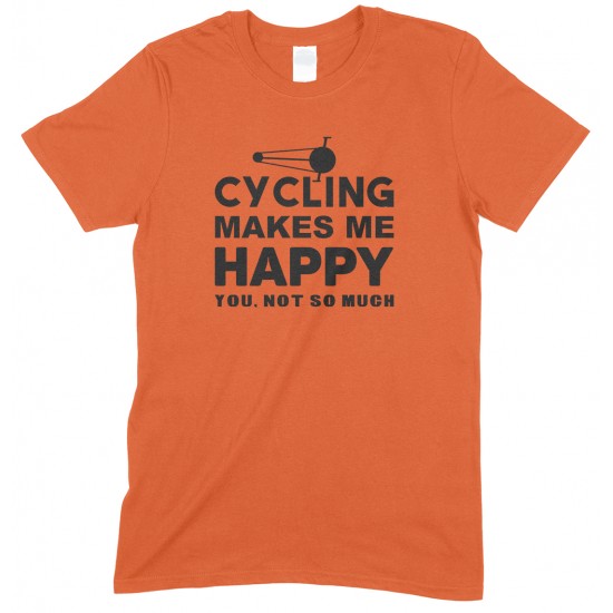 Cycling Makes Me Happy-You, Not So Much-Adults Unisex T Shirt