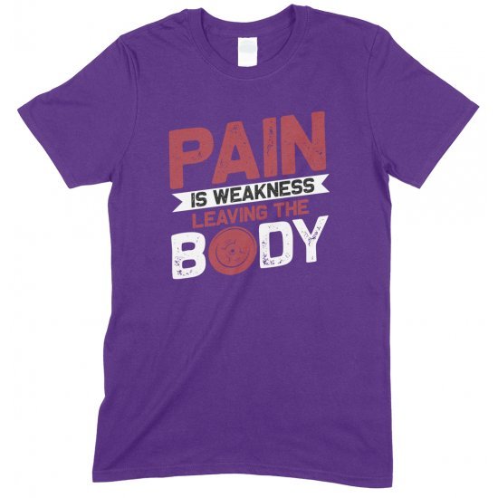 Pain is Weakness Leaving The Body-Unisex T Shirt