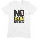 No Pain No Gain - Children's Gym T Shirt Boy-Girl 