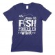 Born to Fish Forced to Work-Men's Unisex T Shirt