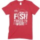 Born to Fish Forced to Work-Men's Unisex T Shirt