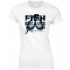 Fish Because You Can - Ladies Fishing T Shirt