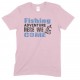 Fishing Adventure Here We Come - Unisex T Shirt