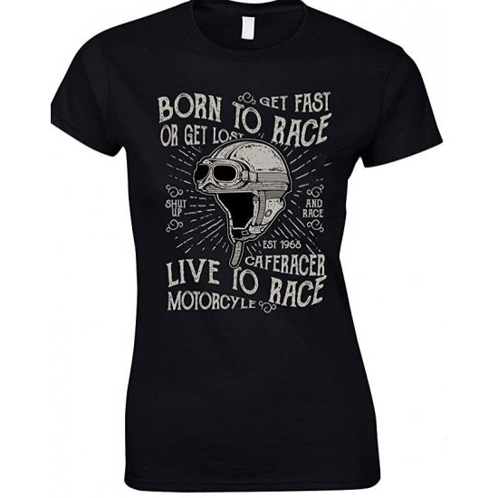 Ladies Born to Race- Live to Race- Printed T Shirt