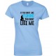  If You Don't Like Fishing You Don't Like Me-Ladies Style T Shirt